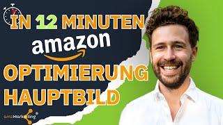 Wie optimiere ich mein Hauptbild? I Amazon Agentur AMZ-Marketing