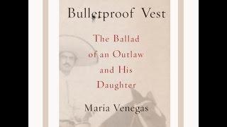 Maria Venegas author of Bulletproof Vest The Ballad of an Outlaw