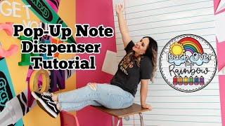 Pop-Up Note Dispenser Tutorial