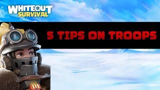 Whiteout Survival Guide: 5 Tips for Troops