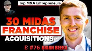 Brian Beers Shares the Secrets of 30 Midas Franchise Acquisitions