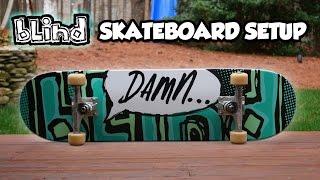 BLIND SKATEBOARD UNBOXING AND SETUP!