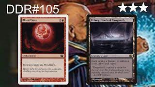 DDR#105 - Blood Moon + Urborg, Tomb of Yawgmoth