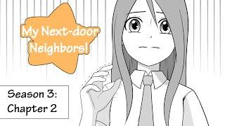 Webcomic! My Next-door Neighbors! Season 3: Chapter 2!