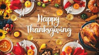 Thanksgiving Music Playlist  Best Thanksgiving Songs  Happy Thanksgiving 2024