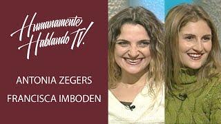 Antonia Zegers y Francisca Imboden #ViernesDelRecuerdo HUMANAMENTE HABLANDO