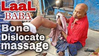 Bone Dislocate Massage (leg massage) by Laal baba with his Unique oil collection