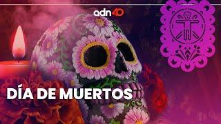 Día de muertos | El adn de la historia