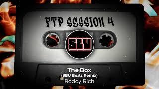 Roddy Rich - The Box (SBU Beats Remix)