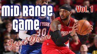 The Forgotten Art of the MID RANGE GAME - Vol.1 - Carmelo Anthony Breakdown