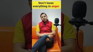 Don't Loose Everything in Anger #positivethinking #growth #mindset #ytshorts #motivation #short