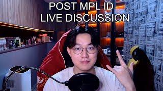 POST MPL ID LIVE DISCUSSIONS! Lets goo! We Back Streaming