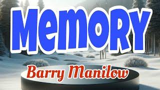 BARRY MANILOW " MEMORY " BEAUTIFUL LOVE SONG cover/ #music #love #song