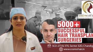 Best Hair Transplant In Chandigarh || Cosmo Care & hair Clinic