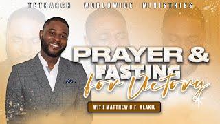 Victory Prophetic Prayer & Fasting Session 2 | December 30 Days Fasting |13.12.2024