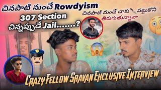 Crazy fellow Shravan exclusive interview