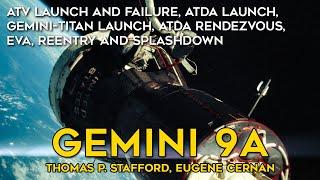 Gemini 9A Full Mission - Audio, Footage, Narration, ATV, ATDA, Alligator, Stafford, Cernan, EVA