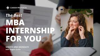 How to Spend Your MBA Summer Internship for Career Success