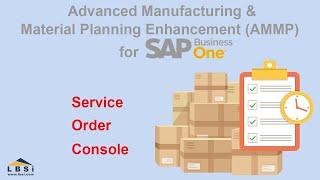 LBSi AMMP Enhancement for SAP Business One - Service Call Console