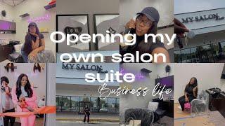 Opening my own salon suite | Business moves | Suite Life | Grand Opening |#dayinmylifevlog