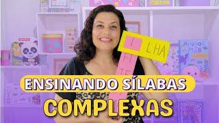 COMO ENSINAR SÍLABAS COMPLEXAS