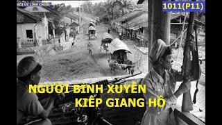 1011(p11) BẨY VIỄN THÂU TÓM SÒNG BẠC ĐẠI THẾ GIỚI / NGƯỜI BÌNH XUYÊN- KIẾP GIANG HỒ