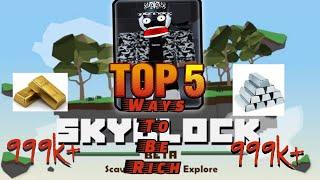 Top 5 Ways To Become Rich Fast On SkyBlock Roblox