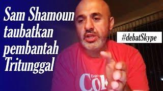 Muslim Bertaubat Tidak Akan Bantah Tritunggal Lagi - Sam Shamoun