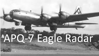 WWII APQ-7 Radar’s Spectacular Results Increased the B-29’s combat effectiveness by a factor of 22