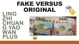 FAKE VERSUS ORIGINAL LING ZHI CHUANG YAO WAN PLUS|KIKAY VGM