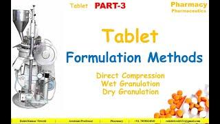 Tablet Formulation Process | Pharmaceutics | B Pharma | D Pharma | By Rohit Kumar Trivedi