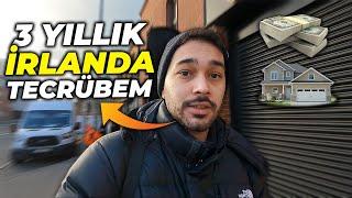 3 YILLIK İRLANDA TECRÜBEM (İrlanda'ya gelmek isteyenler mutlaka izlesin!)