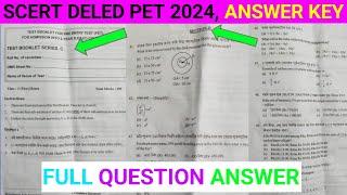 Deled Assam 2024 answer key. Scert Deled Pet 2024 Question Paper with answer.  Deled Question Paper.