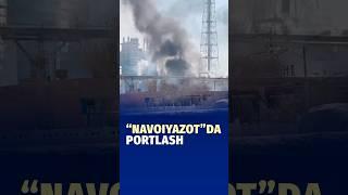 Navoiy shahridagi “Navoiyazot” zavodida portlash yuz berdi