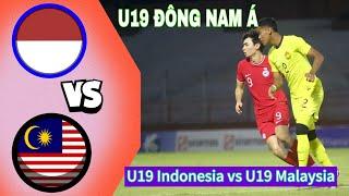 U19 Indonesia vs U19 Malaysia - Những pha bóng đáng chú ý. Indonesia thắng ngẹt thở. Bán kết 2