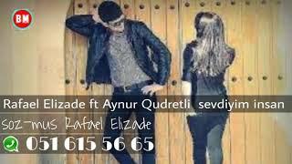 Rafael Elizade & Aynur Qudretli  Seni Deliler Kimi Sevirem 2019