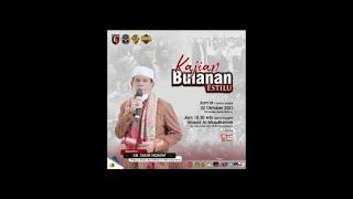 Live•Kajian Bulanan EStilu Pusat|Bersama|KH. Salim Hidayat|Pimpinan Ponpes Daarul Mukarrom Garut