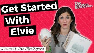 OB/GYN Explains How To Use Your Elvie Pump in 5 Minutes