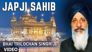 Bhai Trilochan Singh Ji - Japji Sahib - Japji Sahib Rehraas Sahib