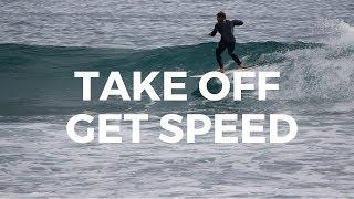 How To Surf | Take Off, POP UP & Generate Speed