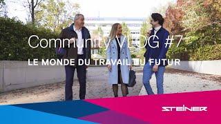 Community VLOG #07, Le monde du travail du futur (en français)