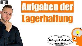 Aufgaben der Lagerhaltung einfach erklärt mit Beispielen