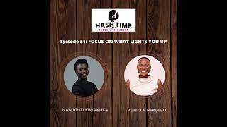 Focus on what lights you up (with Rebecca Nanjego) - EPISODE 51