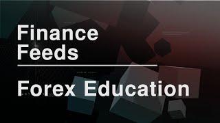 Forex Education | Finance Feeds