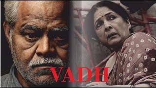 Vadh (2022) Movie Full HD | Sanjay Mishra, Neena Gupta