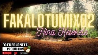 FakalotuMix02 - Hina Kelekele