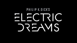 Electric Dreams opening