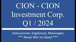 neue Aktie: CION BDC Q1 / 2024 Zahlen