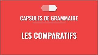 Les comparatifs en français