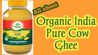 Organic India Pure Cow Ghee/ Not a Review/ @chaukaslife9527